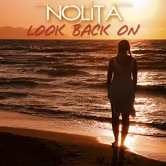 Look Back On by Nolita album reviews, ratings, credits
