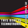 This Beat Is Technotronic (feat. Daisy Dee) - EP
