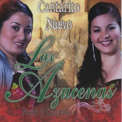 Las Azucenas - Cantarito Nuevo