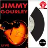 Jimmy Gourley Live (feat. Jean-Louis Viale, Marc Amler & Jimmy Hood) album lyrics, reviews, download