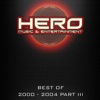 Best of Hero Music 2000-2004, Part 3 artwork