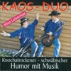 Kaos-Duo  - Ällas Leberkäs (Schwäbischer Humor mit Musik)