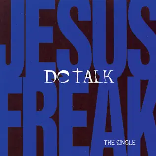 last ned album DC Talk - Jesus Freak