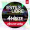 Ahora vete (feat. 4Noize) [Radio Edit] - Estilo Libre lyrics