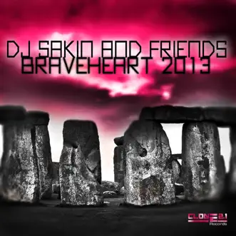 Braveheart 2013 (Purple Project Remix) by DJ Sakin & Friends song reviws