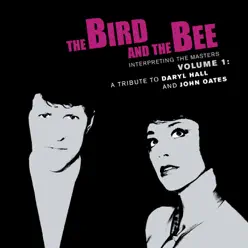 Interpreting the Masters, Vol. 1: A Tribute to Daryl Hall and John Oates - The Bird and The Bee
