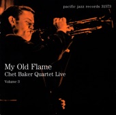Chet Baker Quartet Live, Vol. 3: My Old Flame artwork