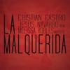 La Malquerida - Single, 2014
