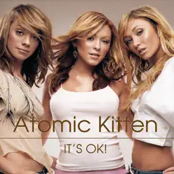 It's Ok! - Single - Atomic Kitten