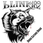 Dogs Eating Dogs by blink-182