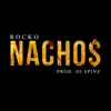 Nachos - Single album lyrics, reviews, download