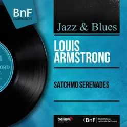 Satchmo Serenades (Mono Version) - Louis Armstrong