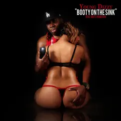 Booty On the Sink (feat. Digtlhangovr) Song Lyrics