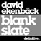 Blank Slate - David Ekenback lyrics