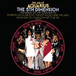 The 5th Dimension - Workin' On a Groovy Thing