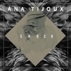 Shock by Ana Tijoux iTunes Track 2