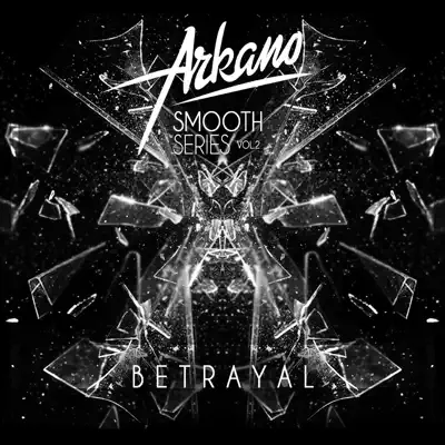 Betrayal - Single - Arkano