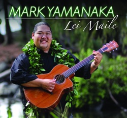 Mark Yamanaka - Lei Maile