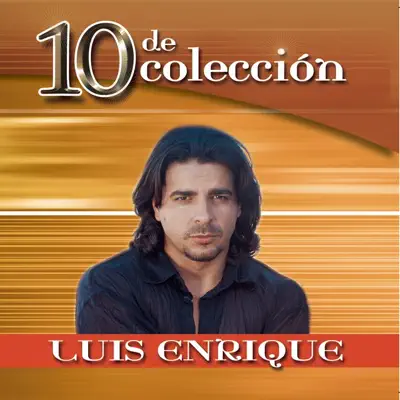 10 de Colección - Luis Enrique