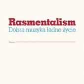 Rasmentalism - Pierwszy i Ostatni Raz