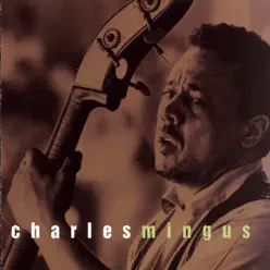 Sony Jazz Collection - Charles Mingus Sony Jazz Collection - Charles Mingus