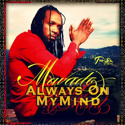 Always On My Mind - Single - Mavado