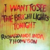 I Want to See the Bright Lights Tonight (Remastered) artwork