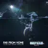 Far From Home (feat. Keshia Angeline) [Rolvario Remix] song lyrics