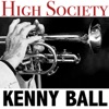 Kenny Ball - Someday You'll Be Sorry