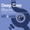 Blacks (Mike Sonar Remix) - Deep Care lyrics