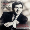 Jerry Mason Love Songs Forever