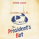 Antoine Laurain - The President's Hat (Unabridged)