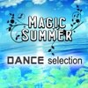 Magic Summer Dance Selection