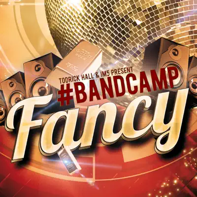 IM5's Fancy - Single - Todrick Hall