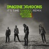 Imagine Dragons - It's Time