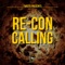 Calling - Re-Con lyrics