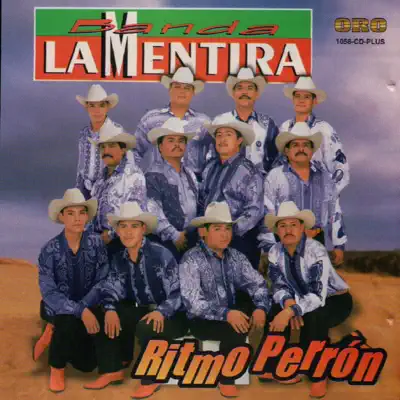Ritmo Perron - Banda La Mentira Ritmo Perron - Banda La Mentira