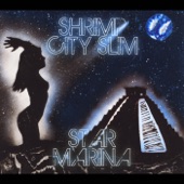 Shrimp City Slim - (We Should Be) Naked