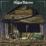 The Sugar Thieves - Give Me a Pig Foot and a Bottle of Beer