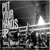 Put Your Hands Up (feat. Everett Bradley & DJ Paulo) album lyrics, reviews, download