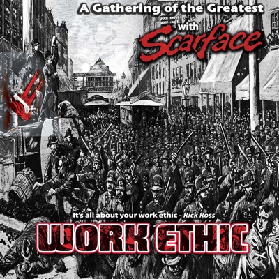 Work Ethic - Scarface