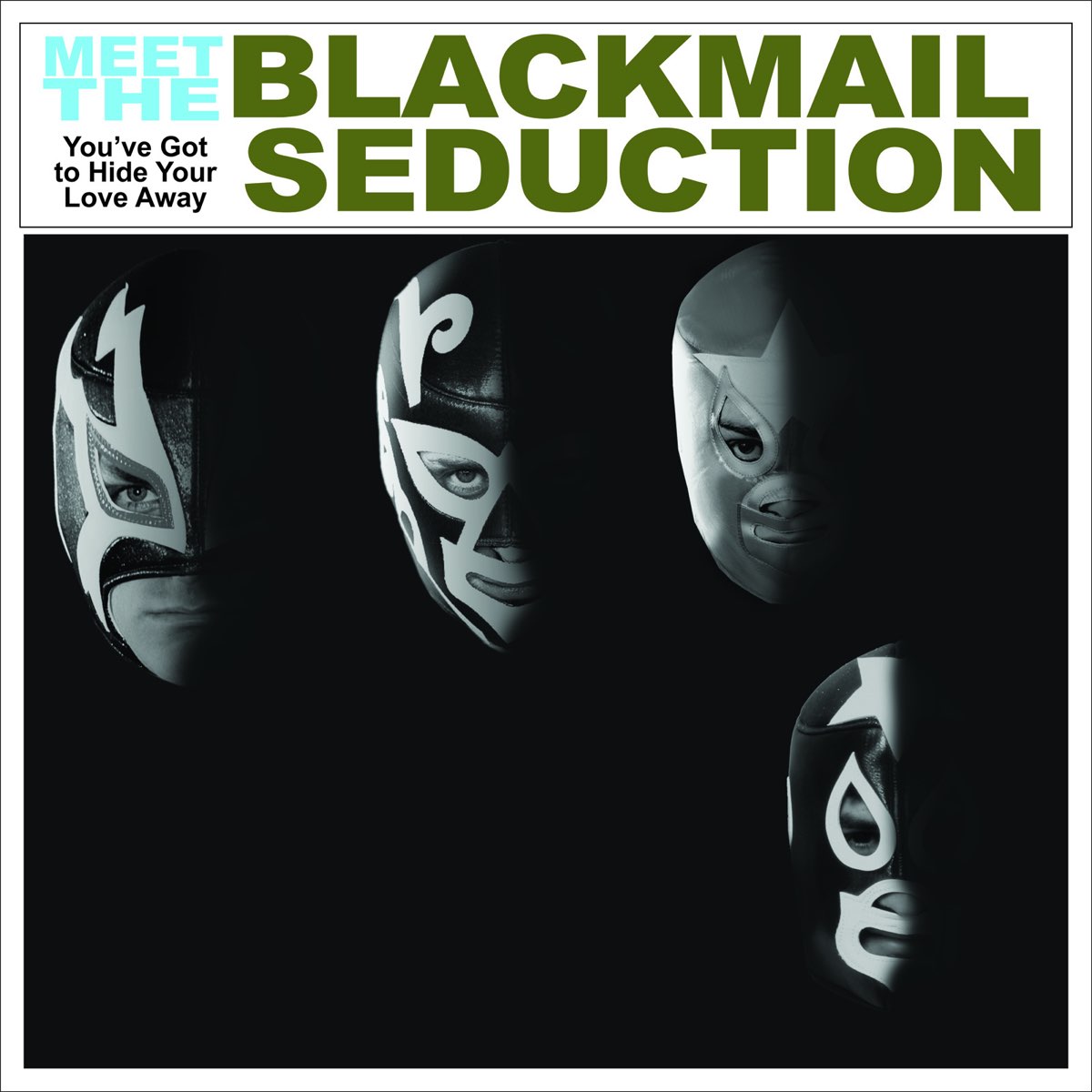 Away away away your love. Blackmailer. You’ve got to Hide your Love away. Beatles you've got to Hide your Love away. Seduces you.