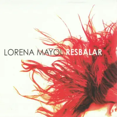 Resbalar - Lorena Mayol
