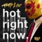 Hot Right Now (Bassnectar Remix) - Amp Live lyrics