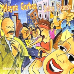 Wayne Gorbea & Salsa Picante - Son Picante