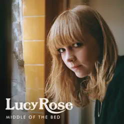 Middle of the Bed - EP - Lucy Rose