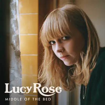 Middle of the Bed - EP - Lucy Rose