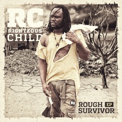 R.C. (Righteous Child) - Holding Firm