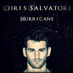 Hurricane - Single by Chris Salvatore album reviews, ratings, credits