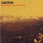 Cactus - Feel So Bad